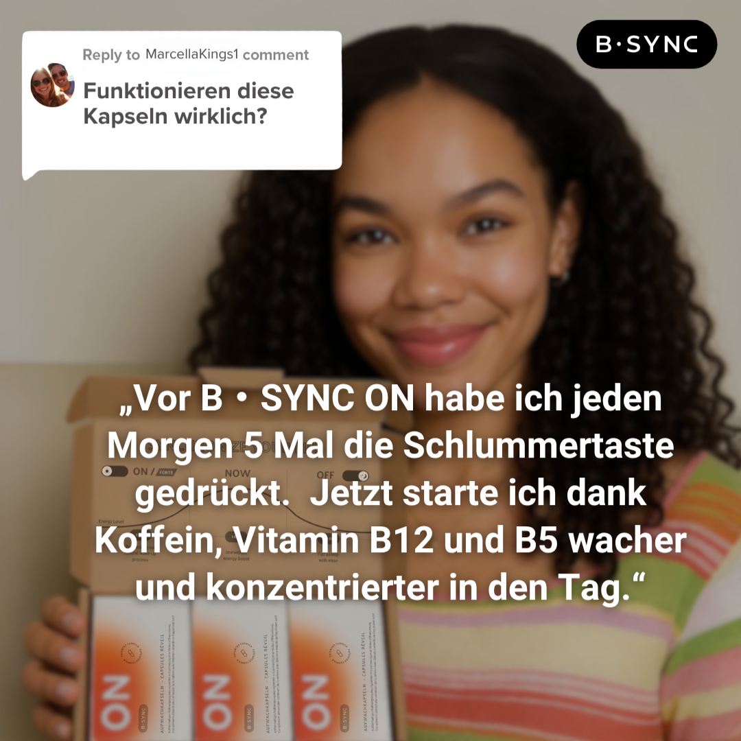 Aufwach Kapseln: B・SYNC® ON