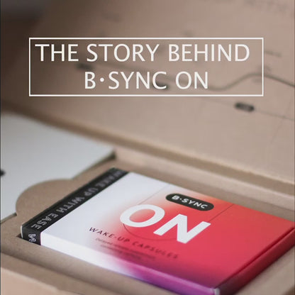 Aufwach Kapseln: B・SYNC® ON